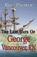 The Last Days of George Vancouver