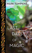 The Last Days of Magic