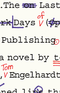 The Last Days of Publishing