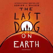 The Last Dog on Earth