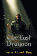 The Last Dragoon