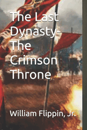 The Last Dynasty-The Crimson Throne