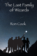The Last Family of Wizards
