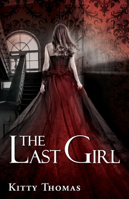 The Last Girl - Thomas, Kitty