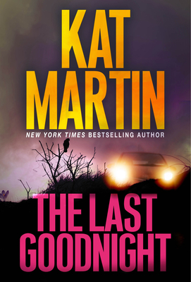 The Last Goodnight: A Riveting New Thriller - Martin, Kat