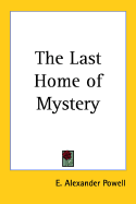 The last home of mystery - Powell, E. Alexander