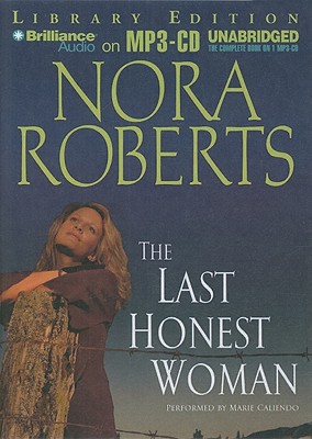 The Last Honest Woman - Roberts, Nora, and Caliendo, Marie (Performed by)