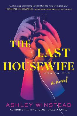 The Last Housewife: A Novel - Winstead, Ashley