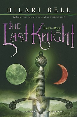 The Last Knight - Bell, Hilari