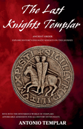 The Last Knights Templar