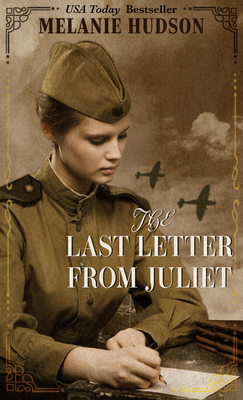 The Last Letter from Juliet - Hudson, Melanie