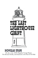 The Last Lighthouse Giant