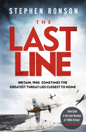 The Last Line: A gripping WWII noir thriller for fans of Lee Child and Robert Harris