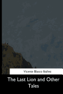 The Last Lion and Other Tales