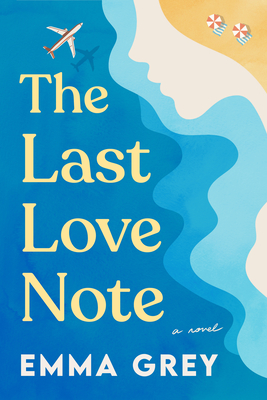 The Last Love Note - Grey, Emma