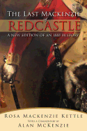 The Last Mackenzie of Redcastle: With Commentary