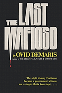 The Last Mafioso: The Treacherous World of Jimmy (the Weasel) Fratianno