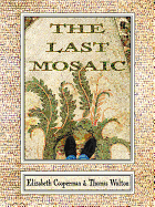 The Last Mosaic