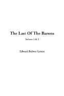 The Last of the Barons: V1 & 2