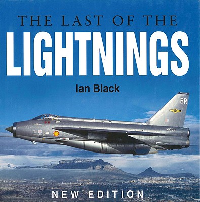 The Last of the Lightnings - Black, Ian