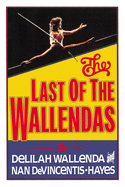 The Last of the Wallendas
