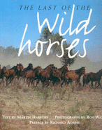 The Last of the Wild Horses