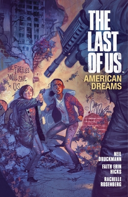 The Last of Us: American Dreams - Druckmann, Neil