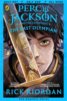 The Last Olympian: The Graphic Novel (Percy Jackson Book 5) - Riordan, Rick
