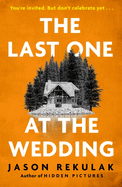 The Last One at the Wedding: A gripping thriller with a big heart and big surprises