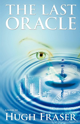 The Last Oracle - Fraser, Hugh, Professor