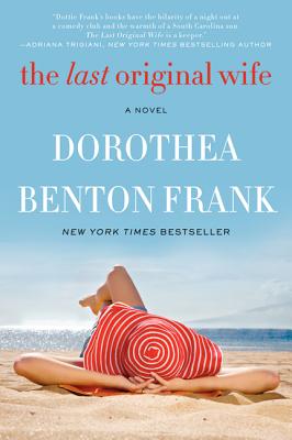 The Last Original Wife - Frank, Dorothea Benton