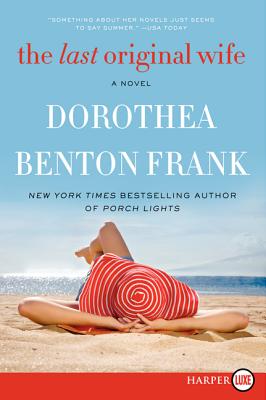 The Last Original Wife - Frank, Dorothea Benton