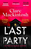 The Last Party: The twisty thriller and instant Sunday Times bestseller