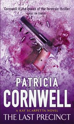 The Last Precinct - Cornwell, Patricia