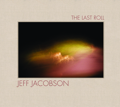 The Last Roll - Jacobson, Jeff