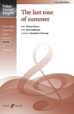 The Last Rose of Summer: Sab, Choral Octavo - L'Estrange, Alexander