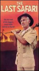 The Last Safari - Henry Hathaway