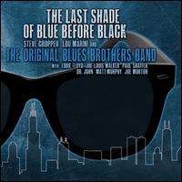 The Last Shade of Blue Before Black - Blues Brothers Band