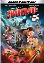 The Last Sharknado: It's About Time - Anthony Ferrante