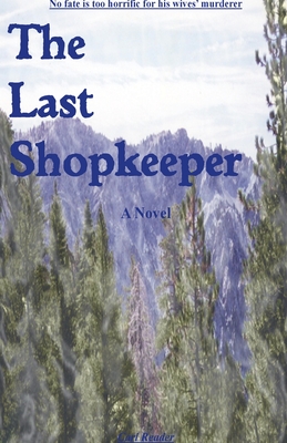 The Last Shopkeeper - Reader, Carl