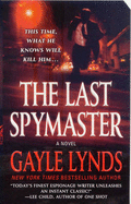 The Last Spymaster - Lynds, Gayle