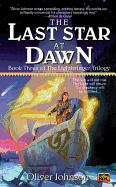 The Last Star at Dawn: Book Three of the Lightbringer Trilogy