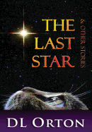 The Last Star & Other Stories