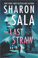 The Last Straw: A Romantic Suspense Mystery