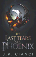 The Last Tears of a Phoenix: The Rebirth Saga