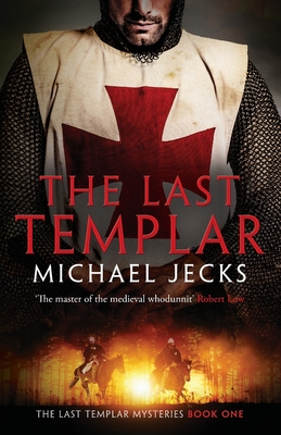 The Last Templar - Jecks, Michael