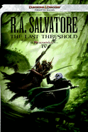 The Last Threshold: The Legend of Drizzt