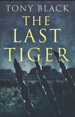 The Last Tiger - Black, Tony