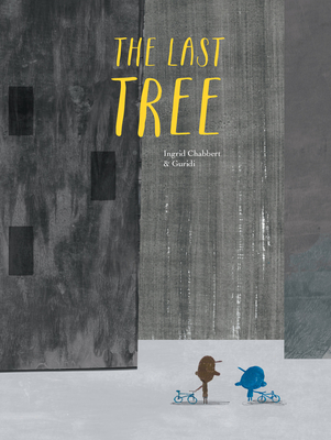 The Last Tree - Chabbert, Ingrid