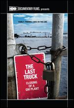 The Last Truck: The Closing of a GM Plant - Julia Reichert; Steven Bognar